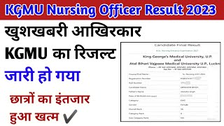 KGMU Nursing Officer Result 2023  KGMU Result 2023  KGMU Nursing Officer Cut off 2023 [upl. by Llorrac]