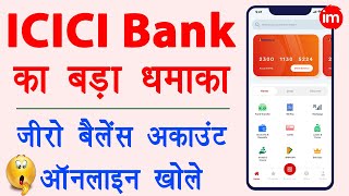 icici zero balance account opening online  icici zero balance account kaise khole  mine savings ac [upl. by Aicenad]