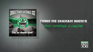 Directivo Ultras XXI  Pelo Sporting A Cantar Official Áudio [upl. by Gurolinick]