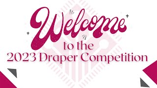 Draper Competition 2023 [upl. by Toille362]