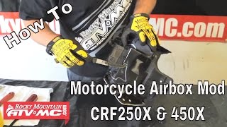 Honda CRF250X amp CRF450X Airbox Mod [upl. by Nrubliw]