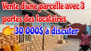 👉30 000 À DISCUTERUNE PARCELLE AVEC 3 PORTES DES LOCATAIRES ET UN BON REVENU LOCATIF MENSUEL [upl. by Aihset796]