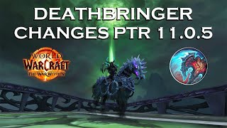 Deathbringer Death Knight Changes PTR 1105  The War Within [upl. by Jariah]