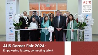 American University of Sharjah AUS Career Fair 2024 [upl. by Anaynek]