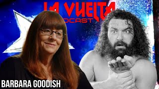 Barbara Goodish viuda de Bruiser Brody  La Vuelta Podcast E198 Subtitulos en español [upl. by Clite249]