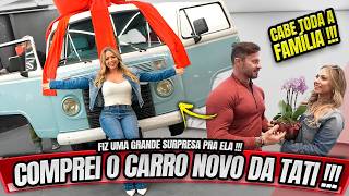 FIZ UMA SURPRESA E COMPREI O CARRO NOVO DA TATI  CABE TODA A FAMÍLIA [upl. by Onateyac274]