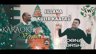 Jillana Kullir Kaatru KARAOKE Version  Blessing Edinbaro  David Franklin AWK [upl. by Nylkaj]