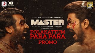 Master  Polakattum Para Para Song Promo  Thalapathy Vijay  Vijay Sethupathi  Anirudh  Lokesh [upl. by Tserrof384]