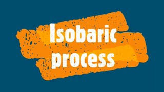 Isobaric process [upl. by Handel]