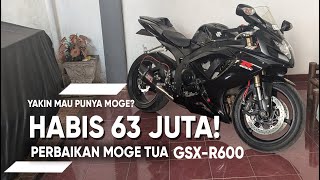 HABIS 63 JUTA Biaya Restorasi Moge Tua Suzuki GSXR600 K7 2007 [upl. by Ingaberg]