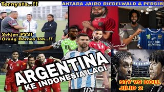 ARGENTINA KE INDONESIA LAGI😱JAIRO RIEDELWALD amp PERSIB🔥BERITA LIGA 1 TERBARU [upl. by Chaffin]