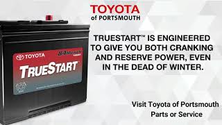 Toyota of Portsmouth TrueStart Battery  Cold [upl. by Elazaro]