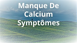 Manque de calcium symptômes [upl. by Idnek]