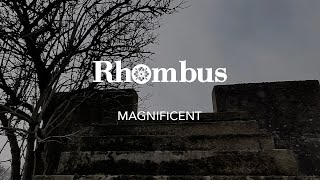 Rhombus  Magnificent Single Version [upl. by Aerised796]