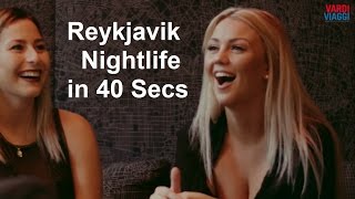 Reykjavik Nightlife in 40 Secs [upl. by Bonacci]