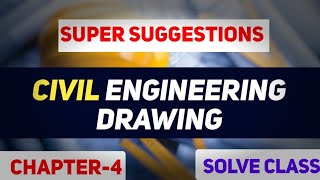 Civil Engineering Drawings I Chapter 4 I Super suggestions solve class I Diploma 2nd semester I [upl. by Reeves]