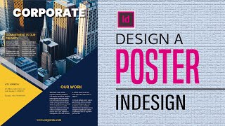 Design a poster in InDesign 2021 [upl. by Sucramed8]