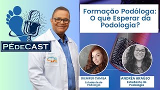 Formação Podóloga O que Esperar da Podologia [upl. by Philipines]