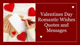 Valentines Day Romantic Wishes Quotes Greetings and Messages [upl. by Becht]