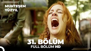 Muhteşem Yüzyıl 31 Bölüm HD [upl. by Syla65]