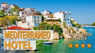 Mediterraneo Hotel hotel review  Hotels in Hersonissos  Greek Hotels [upl. by Zacharie]