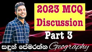 20242526AL Geography  MCQ Discussion 2023 Paper  Part 3 algeography sandunpemarathna [upl. by Nosrej596]