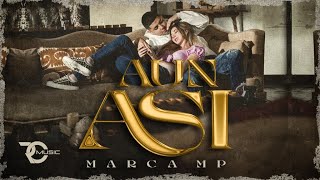 MARCA MP  AUN ASÍ Official Video [upl. by Dyane894]