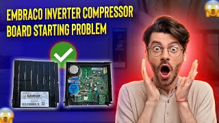 Embraco Inverter Refrigerator Universal Compressor VCC3 PCB Repair When its not working [upl. by Sucram963]