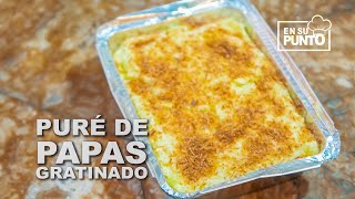 Puré de Papas Gratinado  Guarnición perfecta [upl. by Eiramllij]