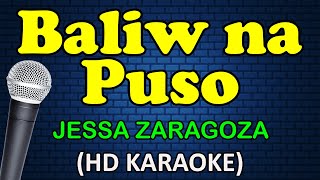 BALIW NA PUSO  Jessa Zaragoza HD Karaoke [upl. by Hplodur]