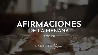 Afirmaciones para empezar el día ☀️ Afirmaciones por la mañana GabrielaLitschi [upl. by Hertha]