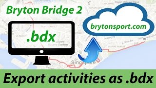 Bryton  HOW TO Export a bdx file using Bryton Bridge 2 [upl. by Asirret355]