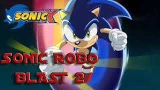 Sonic Robo Blast 2 Adventure Sonic amp Sonic X [upl. by Ddet]