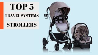 TOP 5 Best Travel Systems Strollers 2024 [upl. by Fregger52]