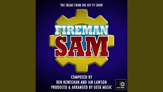 Fireman Sam  Main Theme [upl. by Furtek]