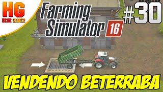 Farming Simulator 16  Gameplay  Vendendo Beterraba  Tablet  Android e Ios  PTBR 30 [upl. by Luby]