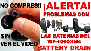 WF1000XM4 ALERTA Problemas con las baterías y la carga [upl. by Jelene]