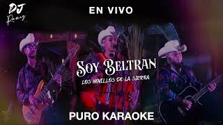 Soy BeltranNovillos De La SierraKaraoke 🔥🔥 [upl. by Halimak]