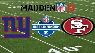 Madden 12 NFC Championship  Giants vs 49ers [upl. by Noek]