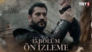 Kudüs Fatihi Selahaddin Eyyubi 15 Bölüm Ön İzleme trt1 [upl. by Nerad]