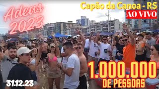 Adeus 2023  1000000 de pessoas AO VIVO 311223 Capão da Canoa [upl. by Ciro876]