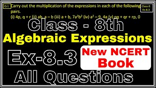 Class8 Ex83 Q1 to 5 Algebraic Expression and Identities Chapter8 Math New CBSE NCERT Book [upl. by Nehgem211]