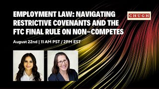 Employment Law Navigating Restrictive Covenants and the FTC Final Rule on NonCompetes [upl. by Gerson]