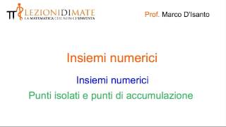 Definizione di punto isolato e punto di accumulazione di un insieme [upl. by Henig36]