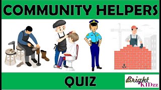 Community helpers  People who help us  Quiz  Helpers for kids  Our helpers  Bright Kidzz [upl. by Tara]