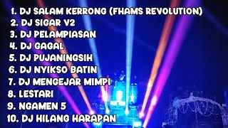 DJ SALAM KERRONG DJ HOREG FULL ALBUM FULL BAS BLAYER  DJ SYANTIK [upl. by Flanigan]