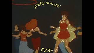 pretty rave girl  S3RL 8d audio [upl. by Ayor]