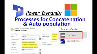 Auto Populate and Concatenate Field in Power App using Processes Dynamics 365 [upl. by Noramac225]