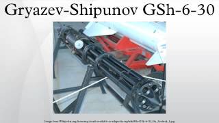 GryazevShipunov GSh630 [upl. by Hajan249]