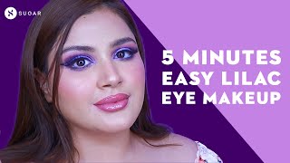 5 Minutes Easy Lilac Eye Makeup  SUGAR Cosmetics [upl. by Naresh]